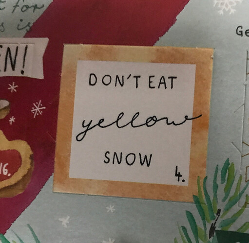 Dont eat yellow snow